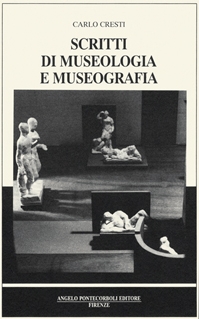 Scritti di museologia e museografia